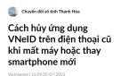 CÁCH HỦY ỨNG DỤNG VNeiD TRÊN ĐIỆN THOẠI CŨ